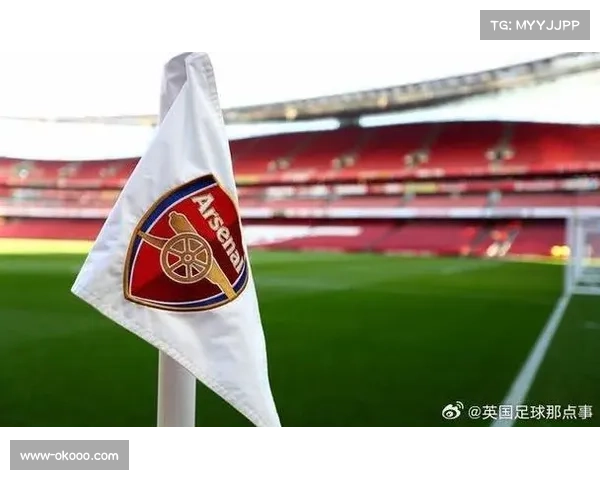 阿森纳定位球攻防双向升级 角球防守零失球印证战术纪律性